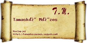 Tamaskó Mózes névjegykártya